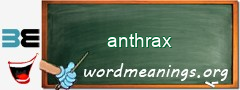 WordMeaning blackboard for anthrax